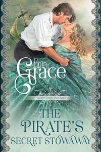 Produktbild: The Pirate's Secret Stowaway (Secret Lords and Ladies, #1)
