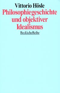Produktbild: Philosophiegeschichte und objektiver Idealismus