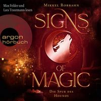 Bild vom Artikel Signs of Magic 3 – Die Spur des Hounds vom Autor Mikkel Robrahn