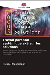 Produktbild: Travail parental syst&eacute;mique ax&eacute; sur les solutions