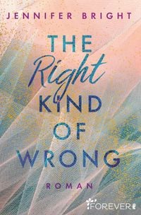 Produktbild: The Right Kind of Wrong