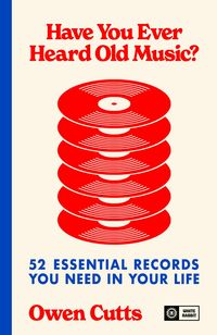 Produktbild: Have You Ever Heard Old Music?