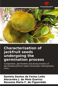 Produktbild: Characterisation of jackfruit seeds undergoing the germination process