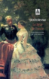Produktbild: Le r&ecirc;ve de l'oncle : extrait des annales mordassoviennes