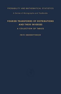 Produktbild: Fourier Transforms of Distributions and Their Inverses