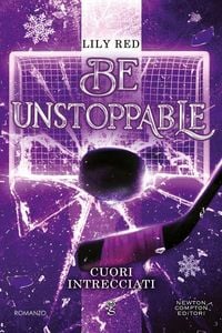 Produktbild: Be unstoppable. Cuori intrecciati