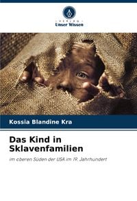 Produktbild: Das Kind in Sklavenfamilien