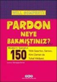 Bild vom Artikel Pardon Neye Bakmistiniz vom Autor Will Gompertz