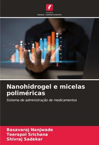 Produktbild: Nanohidrogel e micelas polim&eacute;ricas