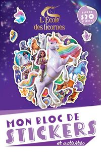 Produktbild: L'&eacute;cole des licornes : mon bloc de stickers et activit&eacute;s