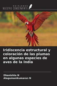Produktbild: Iridiscencia estructural y coloraci&oacute;n de las plumas en algunas especies de aves de la India