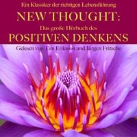 Produktbild: New Thought: Das gro&szlig;e H&ouml;rbuch des Positiven Denkens