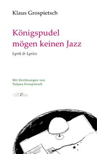 Produktbild: K&ouml;nigspudel m&ouml;gen keinen Jazz