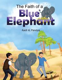 Produktbild: The Faith of a Blue Elephant