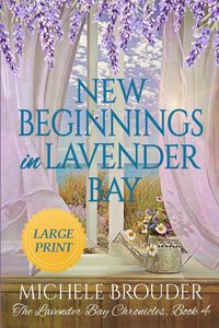 Produktbild: New Beginnings in Lavender Bay (The Lavender Bay Chronicles Book 4) Large Print Paperback
