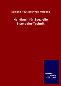 Produktbild: Handbuch f&uuml;r Spezielle Eisenbahn-Technik