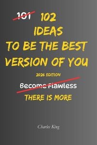 Produktbild: 102 Ideas To Be The Best Version Of You