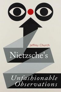 Produktbild: Nietzsche's Unfashionable Observations