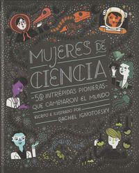 Bild vom Artikel Mujeres de ciencia vom Autor Rachel Ignotofsky