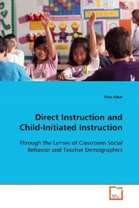 Produktbild: Ulker, R: Direct Instruction and Child-Initiated Instruction