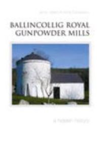 Produktbild: Webb, J: Ballincollig Royal Gunpowder Mills