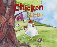 Bild vom Artikel Chicken Little: A Cautionary Tale vom Autor George Bridge