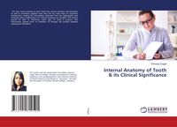 Produktbild: Internal Anatomy of Tooth & its Clinical Significance