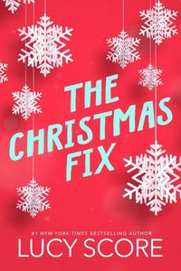 Bild vom Artikel The Christmas Fix vom Autor Lucy Score