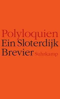 Bild vom Artikel Polyloquien vom Autor Peter Sloterdijk