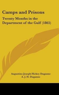 Produktbild: Duganne, A: Camps And Prisons