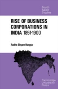 Produktbild: The Rise of Business Corporations in India 1851-1900