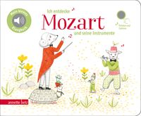Produktbild: Ich entdecke Mozart und seine Instrumente (Mein kleines Klangbuch)