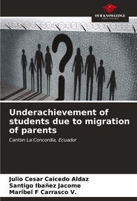 Produktbild: Underachievement of students due to migration of parents