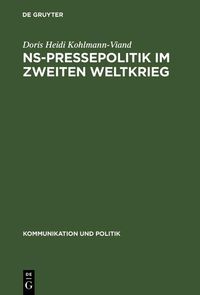 Produktbild: NS-Pressepolitik im Zweiten Weltkrieg