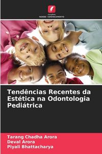 Produktbild: Tend&ecirc;ncias Recentes da Est&eacute;tica na Odontologia Pedi&aacute;trica