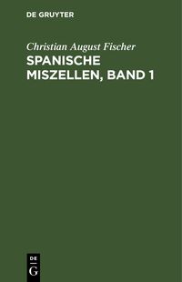 Produktbild: Spanische Miszellen, Band 1
