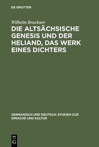 Produktbild: Die alts&auml;chsische Genesis und der Heliand, das Werk eines Dichters
