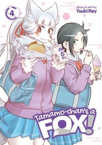Produktbild: Tamamo-Chan's a Fox! Vol. 4