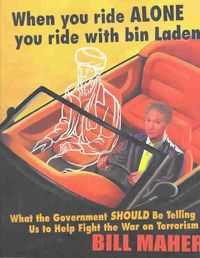 Produktbild: When You Ride Alone You Ride with Bin Laden: What the Government Should Be Telling Us to Help Fight the War on Terrorism