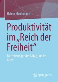 Produktbild: Produktivit&auml;t im &bdquo;Reich der Freiheit&ldquo;