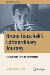 Produktbild: Bruno Touschek's Extraordinary Journey