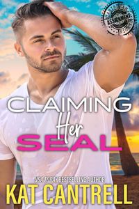 Produktbild: Claiming Her SEAL (ASSIGNMENT: Caribbean Nights, #1)