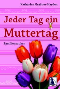 Produktbild: Jeder Tag ein Muttertag
