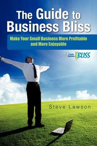 Produktbild: The Guide to Business Bliss