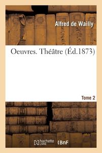 Produktbild: Oeuvres. Th&eacute;&acirc;tre. Tome 2