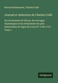 Produktbild: Journal et m&eacute;moires de Charles Coll&eacute;