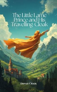 Produktbild: The Little Lame Prince and His Travelling-Cloak