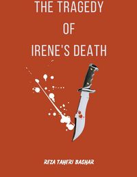 Produktbild: The Tragedy Of Irene's Death