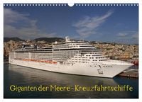 Produktbild: Giganten der Meere - Kreuzfahrtschiffe (Wandkalender 2027 DIN A3 quer), CALVENDO Monatskalender