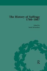 Produktbild: The History of Suffrage, 1760-1867 Vol 3